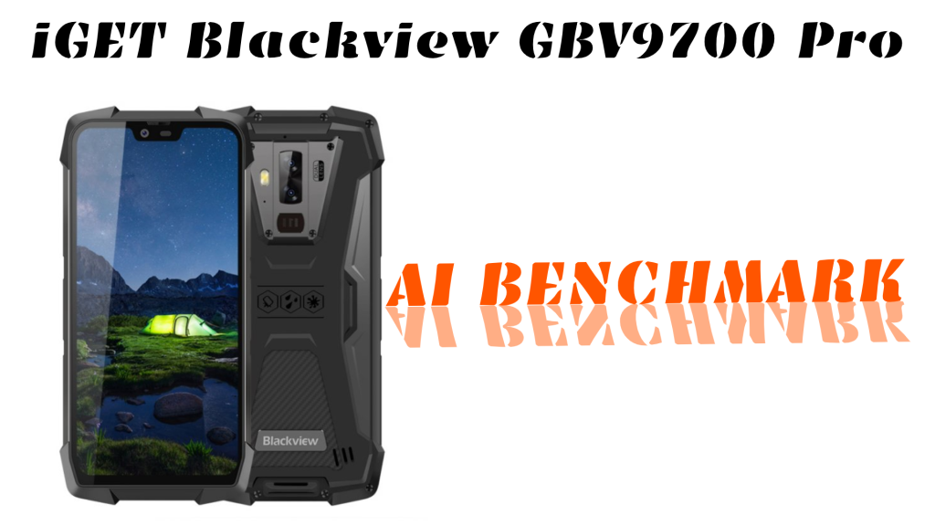 iGET Blackview GBV9700 Pro AI benchmark