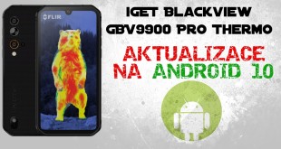 iGET Blackview GBV9900 Pro Thermo aktualizace Android 10