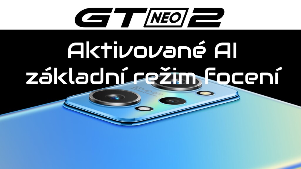 Realme GT NEO2 ukázkové fotky s AI
