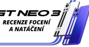 realme GT Neo 3 recenze focení a natáčení