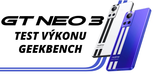 realme GT Neo 3 testování výkonu